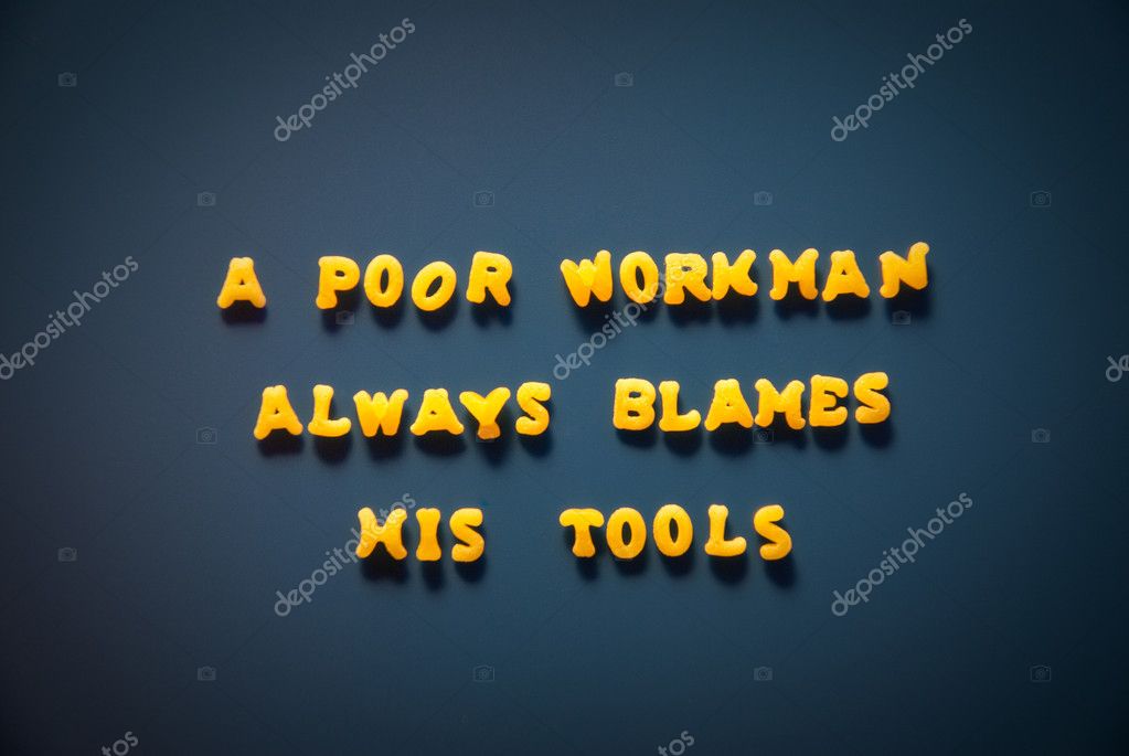 a bad workman always blames his tools essay A bad workman always blames his _ - 3024459 1 log in join now 1 log in join now secondary school world languages 5 points tools is the answer. a bad workman always blames his tools essay A bad workman always blames his _ - 3024459 1 log in join now 1 log in join now secondary school world languages 5 points tools is the answer.