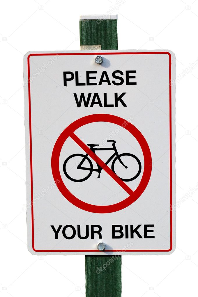 Please walk your bike