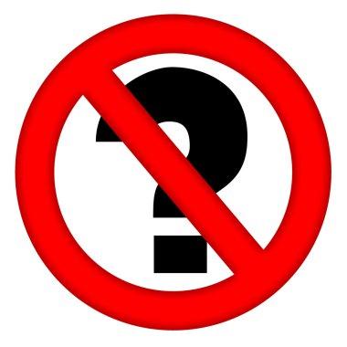 Do Not Ask Questions clipart