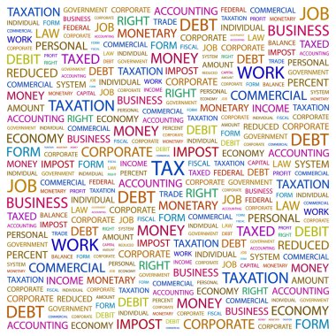 TAX. Word collage on white background clipart