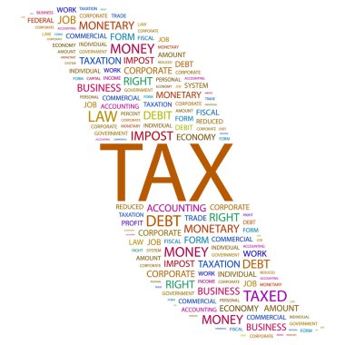 TAX. Word collage on white background clipart