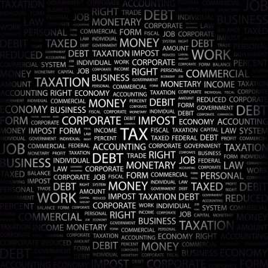 TAX. Word collage on black background clipart