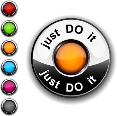 Just do it button. clipart