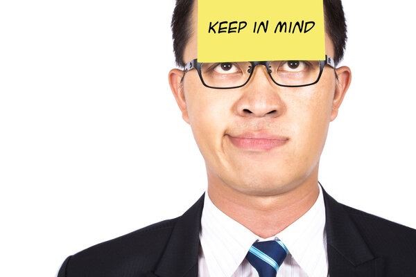 Remember and keep in mind