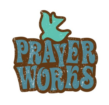 Prayer Works T-shirt Design clipart