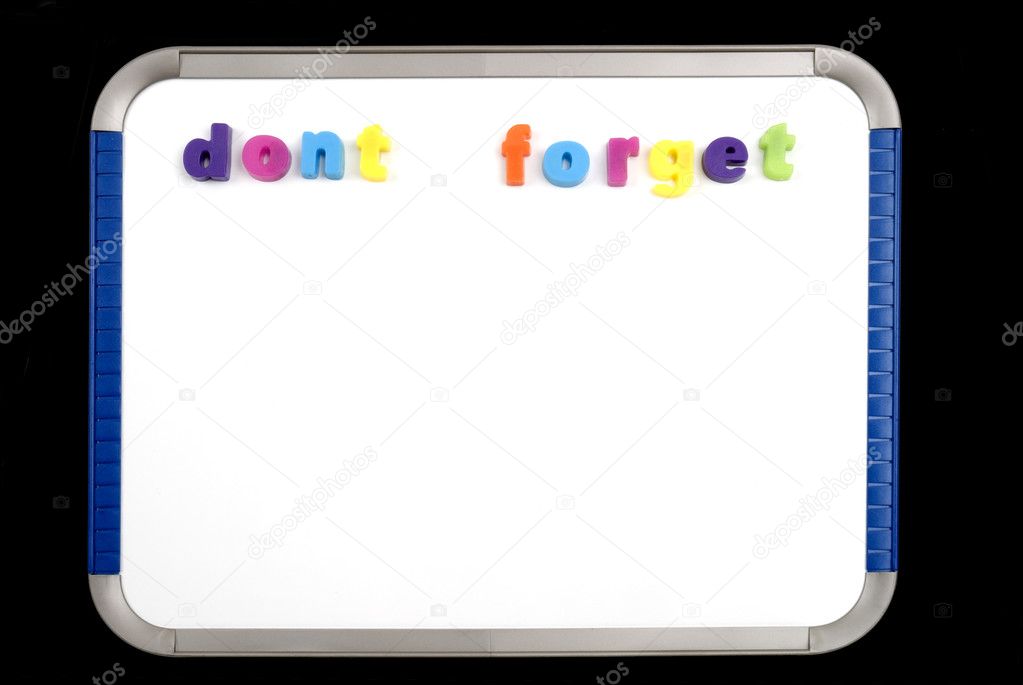 Dont Forget on Magnetic Board